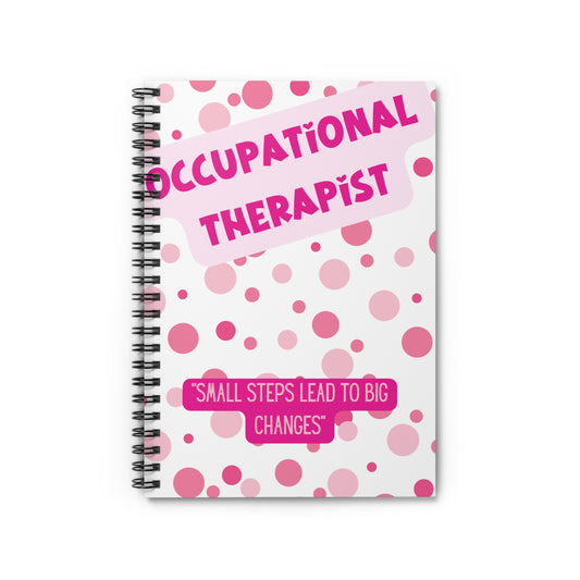 Occupational Therapist Spiral Notebook - Ruled Line