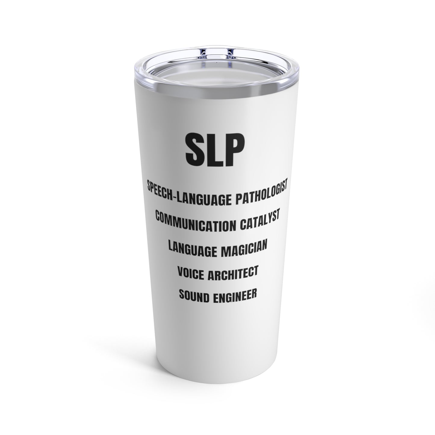 Speech-Language Pathologist Tumbler 20oz