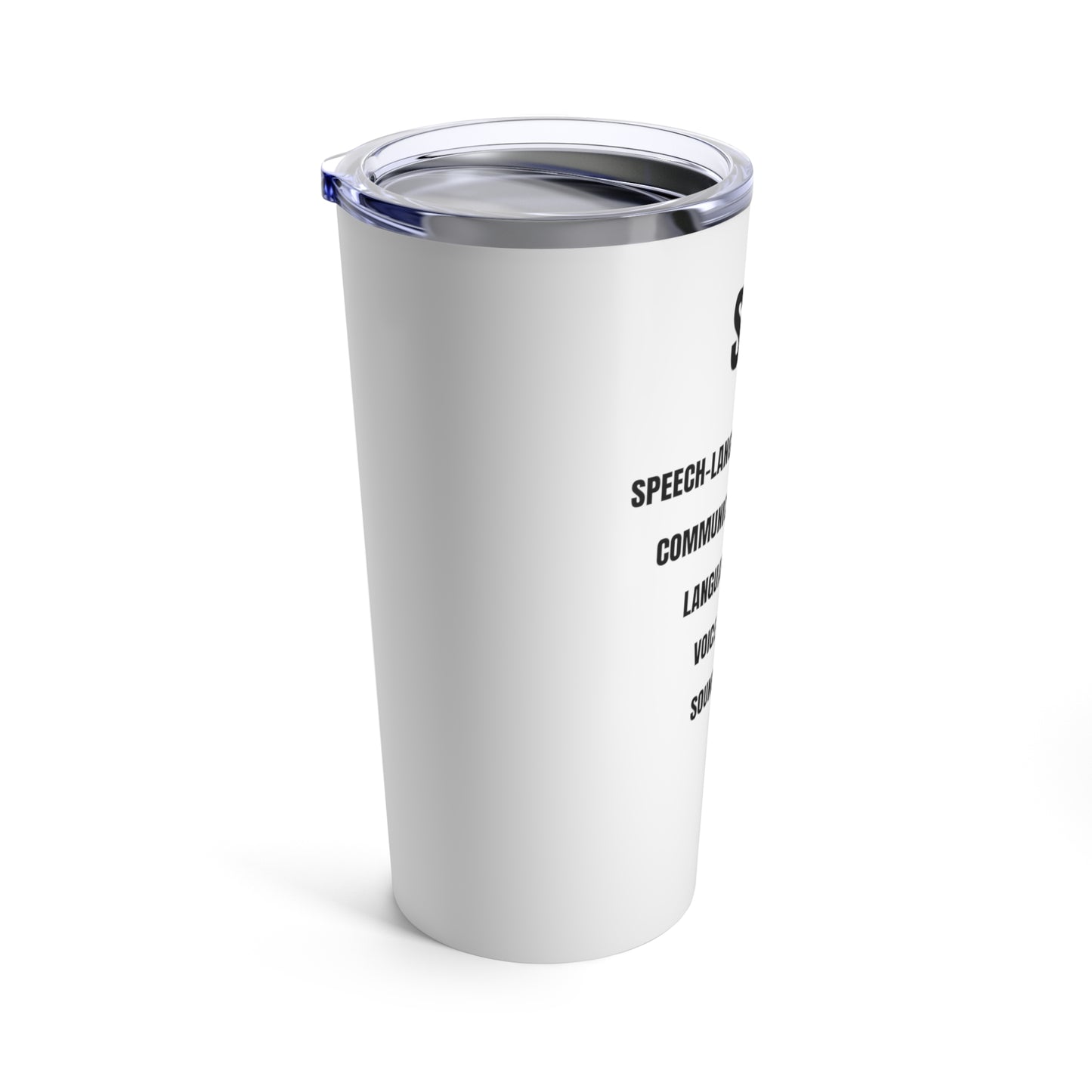 Speech-Language Pathologist Tumbler 20oz