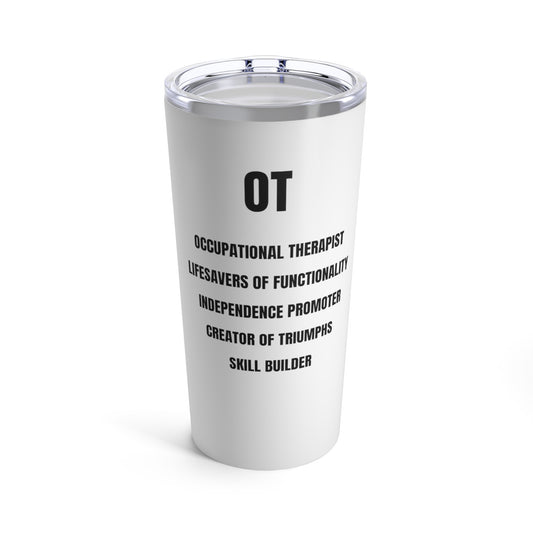 Occupational Therapist Tumbler 20oz